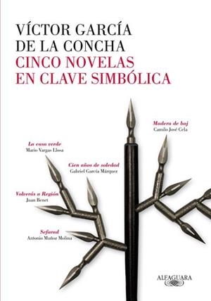 CINCO NOVELAS EN CALVE SIMBOLICA | 9788420404974 | GARCIA DE LA CONCHA, VICTOR GARCIA