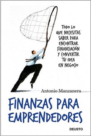 FINANZAS PARA EMPRENDEDORES | 9788423427833 | MANZANERA, ANTONIO | Llibreria L'Illa - Llibreria Online de Mollet - Comprar llibres online