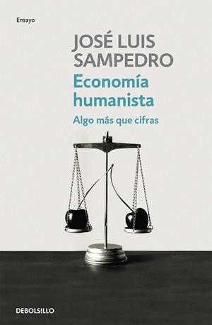 ECONOMIA HUMANISTA | 9788499081786 | SAMPEDRO, JOSE LUIS | Llibreria L'Illa - Llibreria Online de Mollet - Comprar llibres online