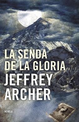 SENDA DE LA GLORIA, LA | 9788425344206 | ARCHER, JEFFREY