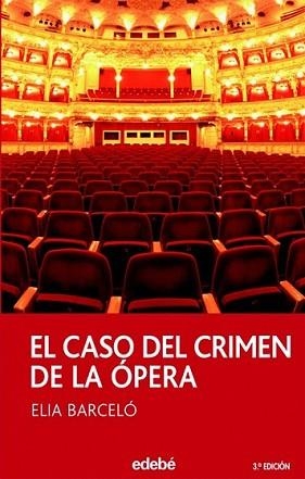 CASO DEL CRIMEN DE LA OPERA, EL | 9788423676590 | BARCELO, ELIA | Llibreria L'Illa - Llibreria Online de Mollet - Comprar llibres online