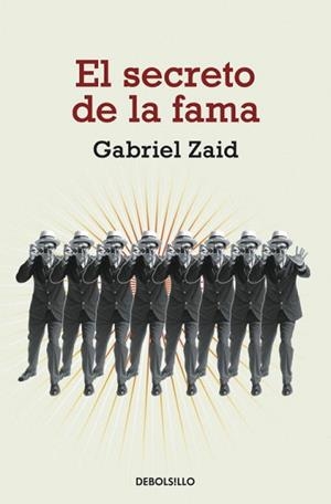 SECRETO DE LA FAMA, EL | 9788499083896 | ZAID, GABRIEL | Llibreria L'Illa - Llibreria Online de Mollet - Comprar llibres online