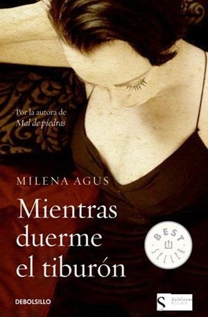 MIENTRAS DUERME EL TIBURON | 9788499086880 | AGUS, MILENA | Llibreria L'Illa - Llibreria Online de Mollet - Comprar llibres online