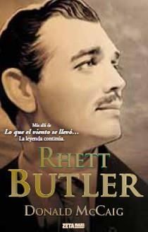 RHETT BUTLER ZB | 9788498724219 | MCCAIG,DONALD | Llibreria L'Illa - Llibreria Online de Mollet - Comprar llibres online