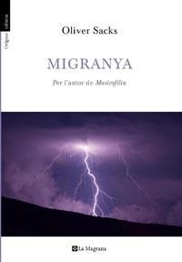 MIGRANYA | 9788482649979 | SACKS, OLIVER | Llibreria L'Illa - Llibreria Online de Mollet - Comprar llibres online