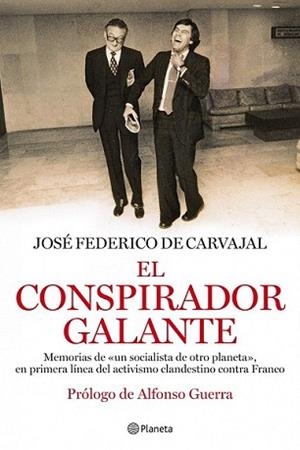 CONSPIRADOR GALANTE, EL | 9788408093831 | CARVAJAL, JOSE FEDERICO DE | Llibreria L'Illa - Llibreria Online de Mollet - Comprar llibres online