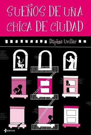 SUEÑOS DE UNA CHICA DE CIUDAD | 9788408094753 | UVILLER, DAPHNE
