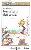 SEMPRE PASSA ALGUNA COSA | 9788476293232 | Creus Marzo, Ricard | Llibreria L'Illa - Llibreria Online de Mollet - Comprar llibres online