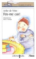 FEU-ME CAS | 9788476296592 | Vries, Anke de | Llibreria L'Illa - Llibreria Online de Mollet - Comprar llibres online