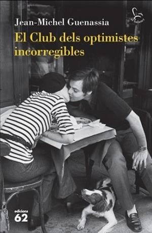 CLUB DELS OPTIMISTES INCORREGIBLES, EL | 9788429767032 | GUENASSIA, JEAN-MICHEL