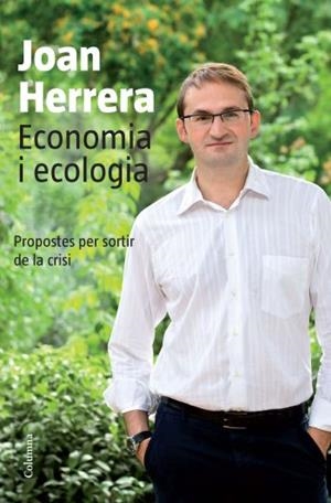 ECONOMIA I ECOLOGIA | 9788466413077 | HERRERA, JOAN | Llibreria L'Illa - Llibreria Online de Mollet - Comprar llibres online