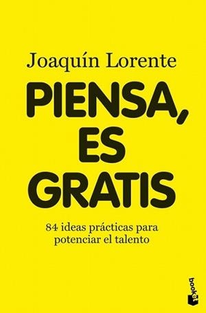 PIENSA ES GRATIS | 9788408094999 | LORENTE, JOAQUIN