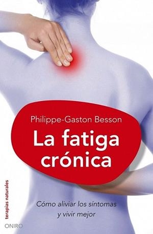 FATIGA CRONICA, LA | 9788497544757 | BESSON, PHILIPPE-GASTON | Llibreria L'Illa - Llibreria Online de Mollet - Comprar llibres online