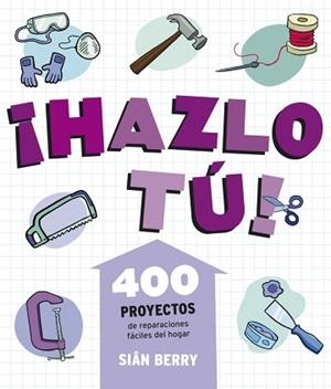HAZLO TU! | 9788425345272 | BERRY, SIAN | Llibreria L'Illa - Llibreria Online de Mollet - Comprar llibres online