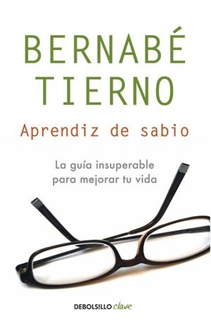 APRENDIZ DE SABIO | 9788499085494 | TIERNO, BERNABE | Llibreria L'Illa - Llibreria Online de Mollet - Comprar llibres online