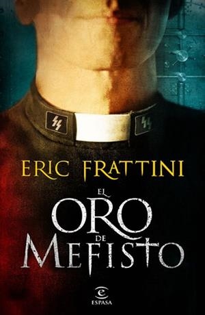 ORO DE MEFISTO, EL | 9788467034226 | FRATTINI, ERIC | Llibreria L'Illa - Llibreria Online de Mollet - Comprar llibres online