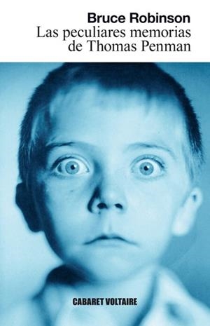 PUCULIARES MEMORIAS DE THOMAS PENMAN, LAS | 9788493764333 | ROBINSON, BRUCE