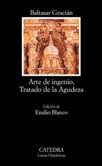 ARTE DE INGENIO TRATADO DE LA AGUDEZA | 9788437616155 | GRACIA, BALTASAR | Llibreria L'Illa - Llibreria Online de Mollet - Comprar llibres online