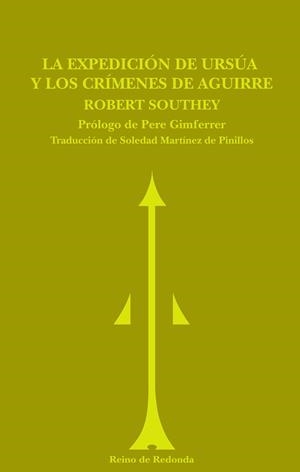 EXPEDICIÓN DE URSÚA ; LOS CRÍMENES DE AGUIRRE | 9788493365691 | SOUTHEY, ROBERT | Llibreria L'Illa - Llibreria Online de Mollet - Comprar llibres online