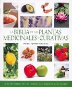 BIBLIA DE LAS PLANTAS MEDICINALES CURATIVAS, LA | 9788484452355 | HELEN FARMER-KNOWLES
