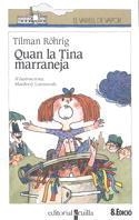 QUAN LA TINA MARRANEJA | 9788476290026 | Rohrig, Tilman | Llibreria L'Illa - Llibreria Online de Mollet - Comprar llibres online