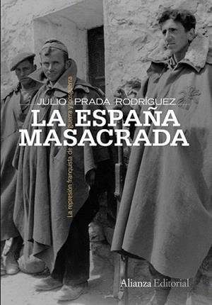 ESPAÑA MASACRADA, LA | 9788420653150 | PRADA RODRÍGUEZ, JULIO | Llibreria L'Illa - Llibreria Online de Mollet - Comprar llibres online