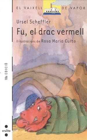 FU, EL DRAC VERMELL | 9788476292877 | Scheffler, Ursel | Llibreria L'Illa - Llibreria Online de Mollet - Comprar llibres online