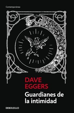 GUARDIANES DE LA INTIMIDAD | 9788499085821 | EGGERS, DAVE | Llibreria L'Illa - Llibreria Online de Mollet - Comprar llibres online