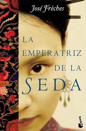 EMPERATRIZ DE LA SEDA, LA | 9788427036574 | FRECHES, JOSE | Llibreria L'Illa - Llibreria Online de Mollet - Comprar llibres online