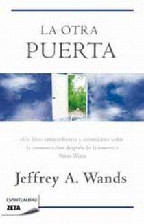 OTRA PUERTA, LA | 9788498724394 | WANDS, JEFFREY A. | Llibreria L'Illa - Llibreria Online de Mollet - Comprar llibres online