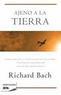 AJENO A LA TIERRA | 9788498724370 | BACH, RICHARD | Llibreria L'Illa - Llibreria Online de Mollet - Comprar llibres online