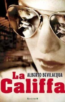 CALIFFA, LA | 9788466645768 | BEVILACQUA, ALBERTO | Llibreria L'Illa - Llibreria Online de Mollet - Comprar llibres online