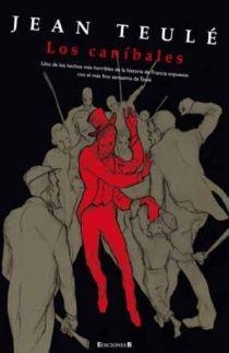 CANIBALES, LOS | 9788466645058 | TEULE, JEAN | Llibreria L'Illa - Llibreria Online de Mollet - Comprar llibres online