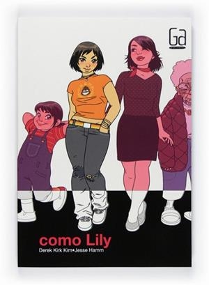 COMO LILY | 9788467543568 | DEREK KIRK KIM | Llibreria L'Illa - Llibreria Online de Mollet - Comprar llibres online