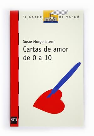CARTAS DE AMOR DE 0 A 10 | 9788467524888 | MORGENSTERN, SUSIE / SEREG, PARIS