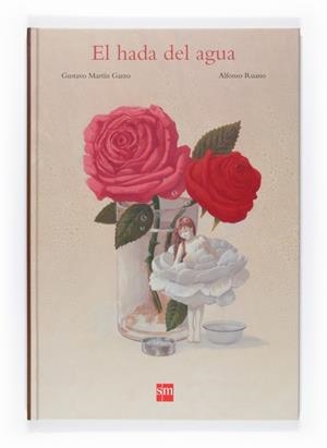 HADA DEL AGUA, EL | 9788467543087 | MARTÍN GARZO, GUSTAVO | Llibreria L'Illa - Llibreria Online de Mollet - Comprar llibres online