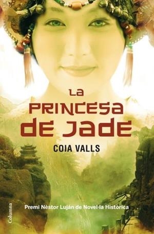 PRINCESA DE JADE, LA | 9788466411196 | VALLS LORAS, COIA | Llibreria L'Illa - Llibreria Online de Mollet - Comprar llibres online