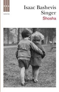 SHOSHA | 9788498678512 | BASHEVIS SINGER, ISAAC | Llibreria L'Illa - Llibreria Online de Mollet - Comprar llibres online