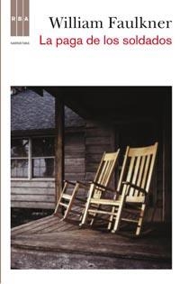 PAGA DE LOS SOLDADOS, LA | 9788498678499 | FAULKNER, WILLIAM | Llibreria L'Illa - Llibreria Online de Mollet - Comprar llibres online