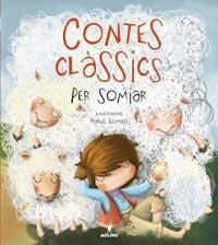 CONTES CLASSICS PER SOMNIAR | 9788427200609 | ROMERO, MACUS | Llibreria L'Illa - Llibreria Online de Mollet - Comprar llibres online
