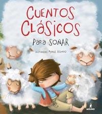 CUENTOS CLASICOS PARA SOÑAR | 9788427200500 | ROMERO, MACUS | Llibreria L'Illa - Llibreria Online de Mollet - Comprar llibres online