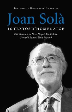 JOAN SOLA 10 TEXTOS D'HOMENATGE | 9788497876629 | VV.AA.
