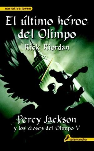 ULTIMO HEROE DEL OLIMPO, EL/5 PERCY JACKSON Y DIOSES OLIMPO | 9788498383133 | RIORDAN, RICK