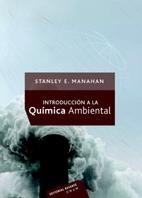 INTRODUCCIÓN A LA QUÍMICA AMBIENTAL | 9788429179071 | MANAHAN, STANLEY E. | Llibreria L'Illa - Llibreria Online de Mollet - Comprar llibres online