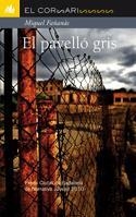 PAVELLÓ GRIS, EL | 9788424636364 | FAÑANÀS, MIQUEL | Llibreria L'Illa - Llibreria Online de Mollet - Comprar llibres online
