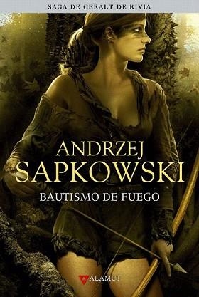 BAUTISMO DE FUEGO | 9788498890549 | SAPKOWSKI, ANDREJ
