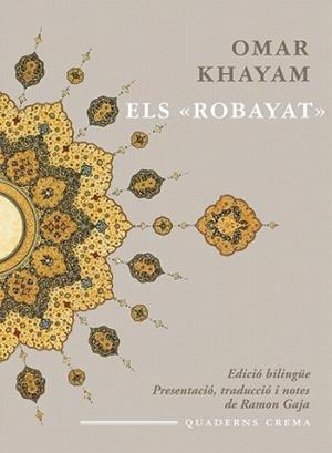 ROBAYAT, ELS | 9788477274896 | KHAYAM, OMAR | Llibreria L'Illa - Llibreria Online de Mollet - Comprar llibres online