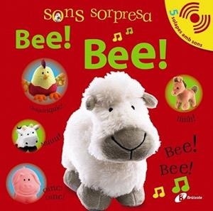 SONS SORPRESA - BEE! BEE! | 9788499060736 | SIRETT, DAWN | Llibreria L'Illa - Llibreria Online de Mollet - Comprar llibres online