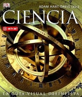 CIENCIA. GUIA VISUAL | 9788446032441 | HART-DAVIS, ADAM (ED.) | Llibreria L'Illa - Llibreria Online de Mollet - Comprar llibres online