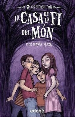 CASA DE LA FI DEL MON, LA | 9788423699193 | PLAZA, JOSEP MARIA | Llibreria L'Illa - Llibreria Online de Mollet - Comprar llibres online
